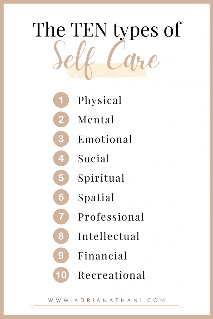 10 Types Of Self-Care & How To Practice Them - Adriana Thani