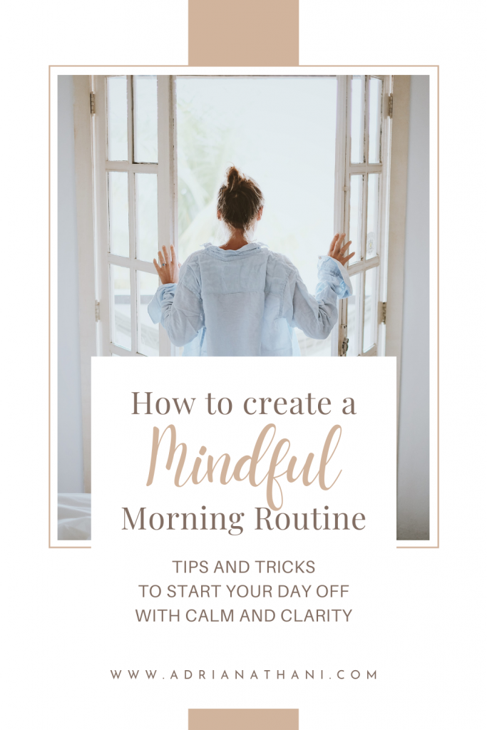 How to create a mindful morning routine