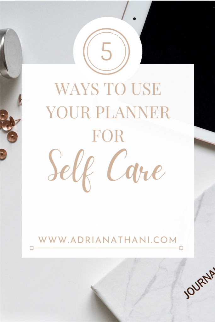 5 different ways to use your planner for self-care