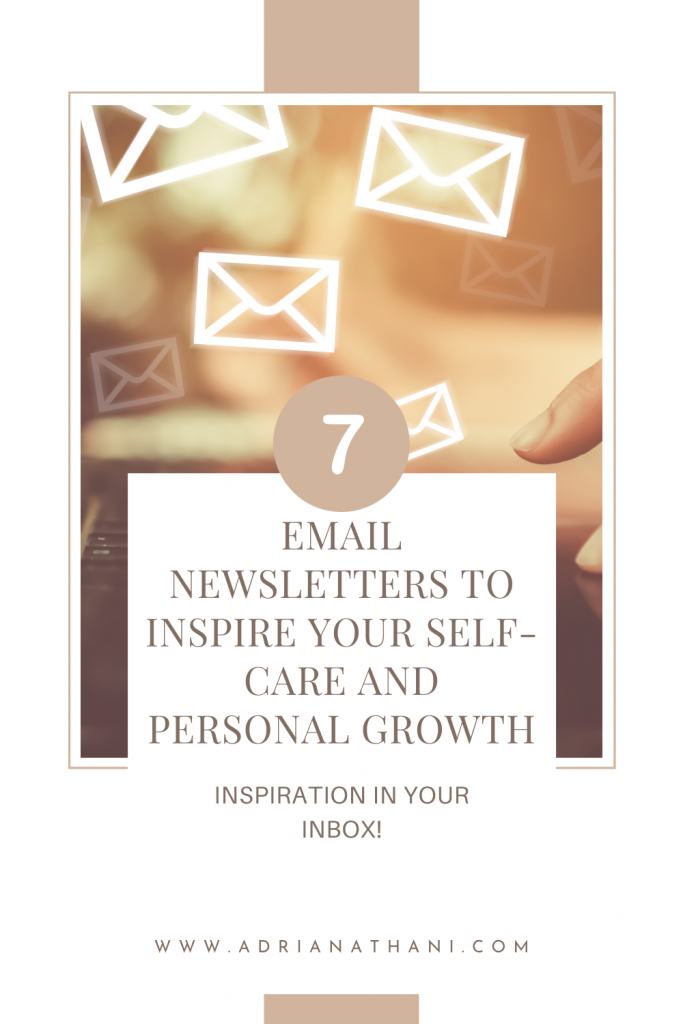 Email newsletters to inspire your self-care and personal growth